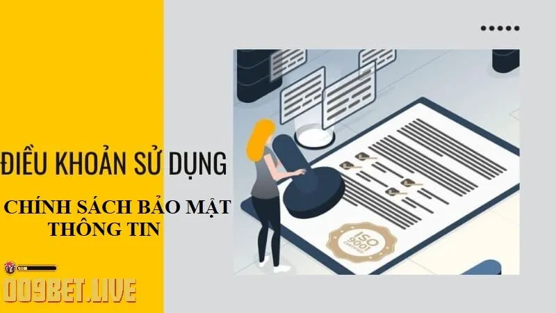 dieu khoan su dung bao mat thong tin Chính Sách Bảo Mật Thông Tin