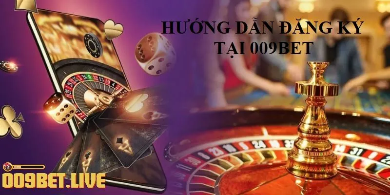 huong dan dang ky tai khoan tai 009bet Hướng dẫn đăng ký tài khoản tại 009Bet