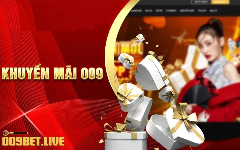 khuyen mai 009 Chương trình khuyến mãi của 009Bet
