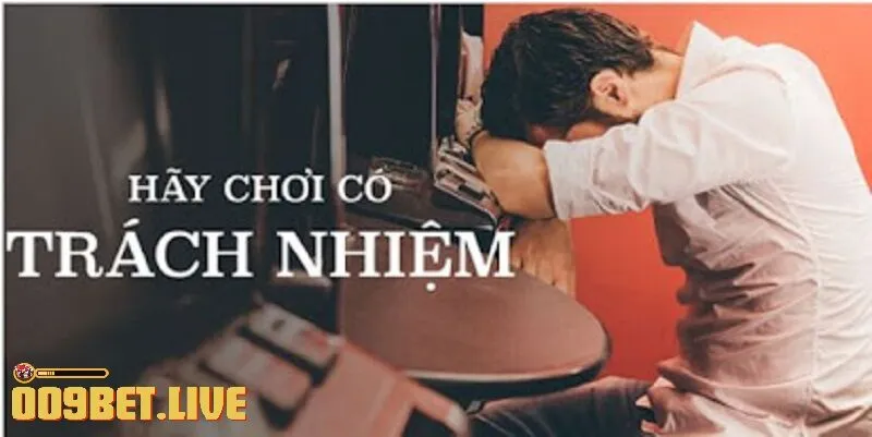 nguyen tac giup ban choi co trach nhiem Nguyễn tắc giúp bạn chơi có trách nhiệm