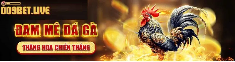 Những ưu điểm khi tham gia Đá Gà